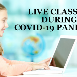 LIVE CLASSES DURING THE COVID-19 PANDEMIC